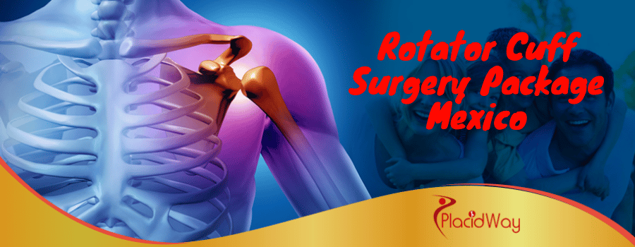 Rotator Cuff Repair Surgery in Mexico